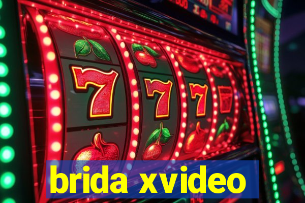 brida xvideo